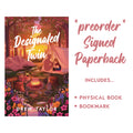 PREORDER! - The Designated Twin Signed Paperback